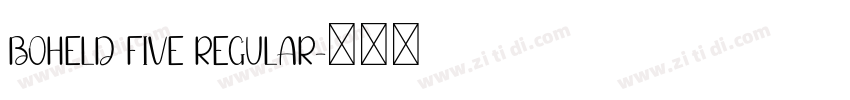 Boheld Five Regular字体转换 Boheld Five Regular字体转换